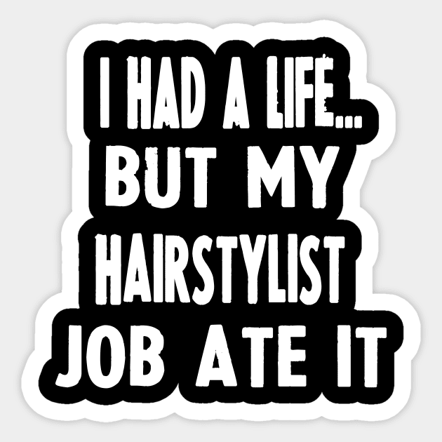 Funny Gifts For Hairstylists Sticker by divawaddle